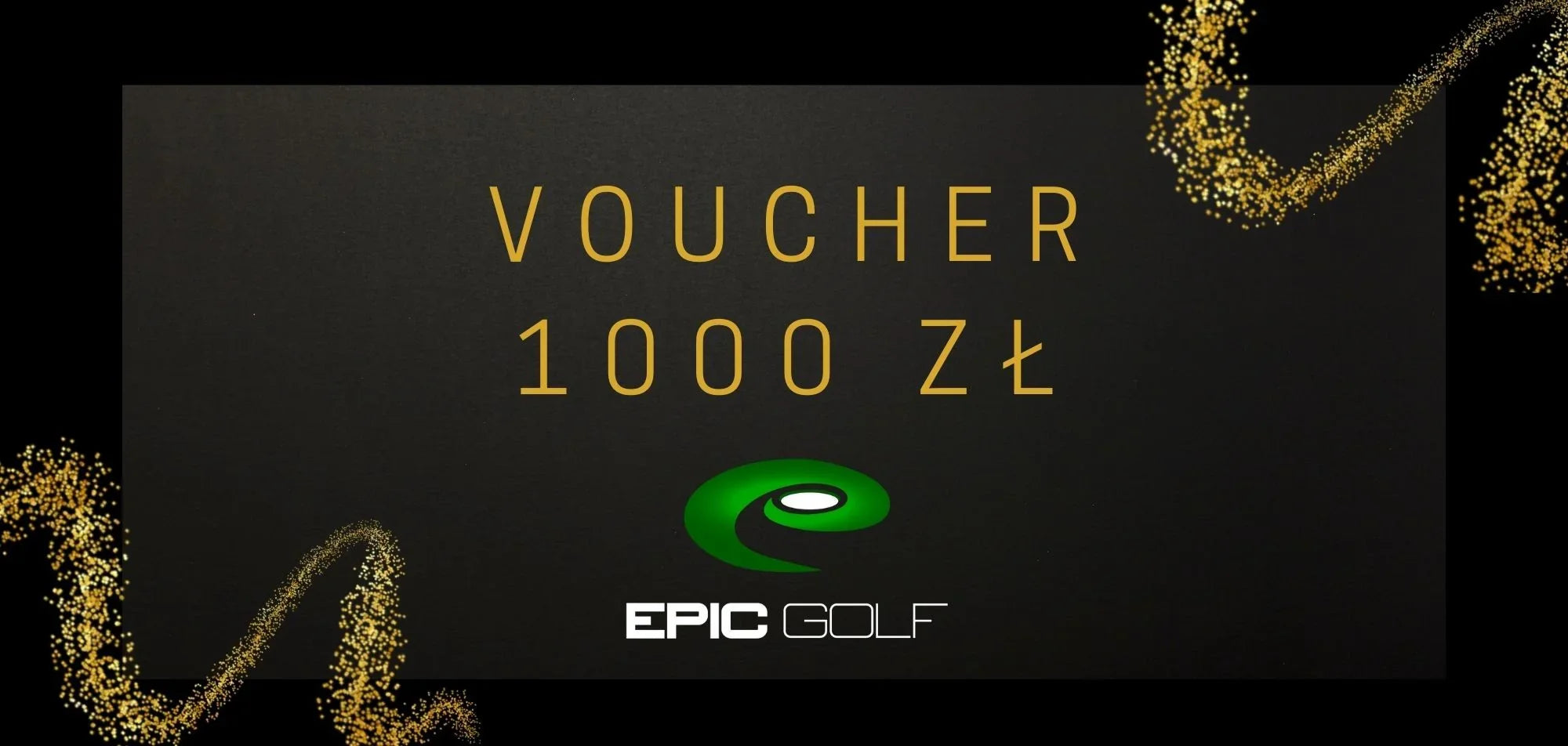 Voucher 1000 zł - Epic Golf