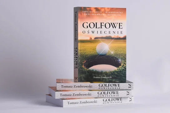 Książka "Golfowe Oświecenie" Tomasz Zembrowski - Epic Golf